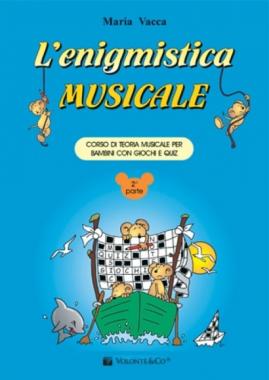 L'enigmistica musicale vol.2 vacca maria