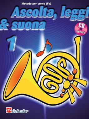Ascolta,leggi e suona vol.1 per corno + cd