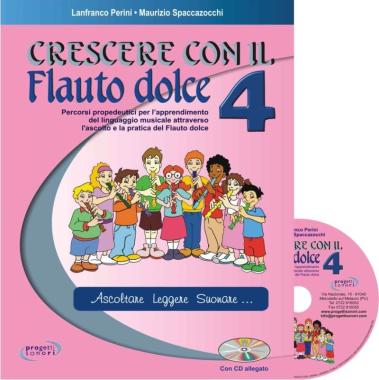 Crescere con il flauto dolce v.4 + cd spaccazocchi