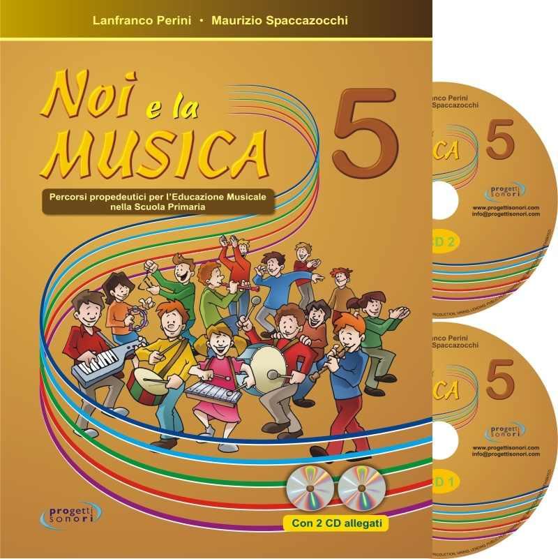 Noi e la musica v.5 + 2cd per insegnante