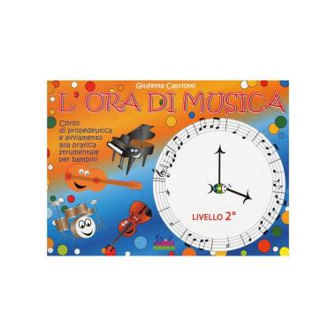 L'ora di musica - libro dell'allievo v.2 capriotti