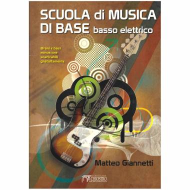 Scuola di musica di base basso elettrico vol.1 giannetti