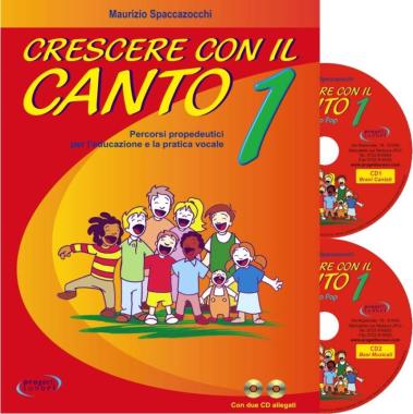 Crescere con il canto vol. 1  m.spaccazocchi