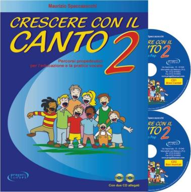 Crescere con il canto vol. 2  m.spaccazocchi
