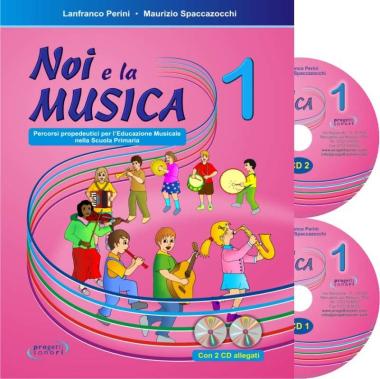 Noi e la musica vol.1 educatore  perini spaccazocchi