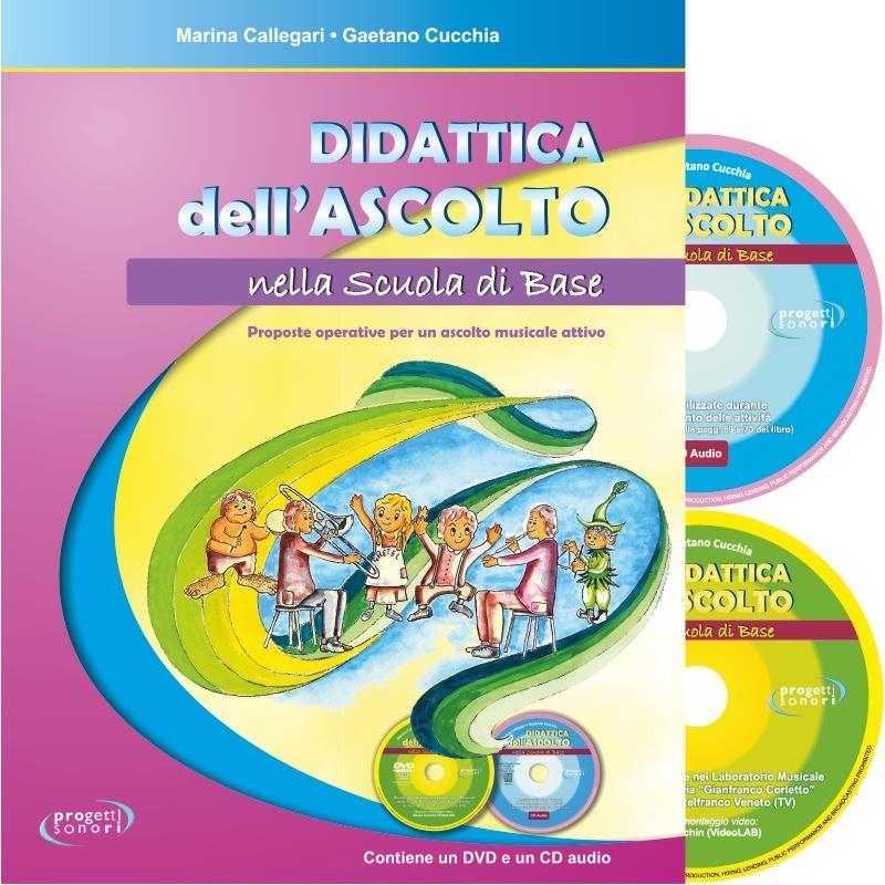 Didattica dell'ascolto nella scuola di base + cd callegari